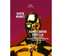 Bambi contro Godzilla. Teoria e pratica dell'industria cinematografica