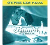 Bambi Cruz - Ouvre Les Yeux