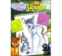 Bambi. Disegna con Disney. Ediz. illustrata