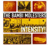 BAMBI MOLESTERS - INTENSITY!