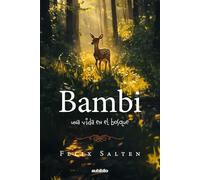 Bambi, una vida en el bosque (Aubiblio Clásicos) (Spanish Edition)