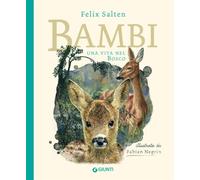 Libri Felix Salten - Bambi. Una Vita Nel Bosco. Ediz. A Colori