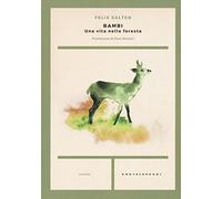 Bambi. Una vita nella foresta