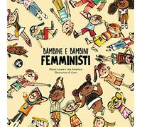 Libri Amavisca Luis / Blanca Lacasa - Bambine E Bambini Femministi. Ediz. A Colo