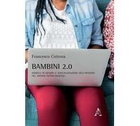 Bambini 2.0. Modelli di genere e sessualizzazione dell'infanzia nel mondo interconnesso