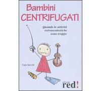 Bambini centrifugati. Quando le attività extrascolastiche sono troppe