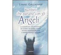 Bambini che parlano con gli angeli