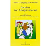 Libri Greenspan Stanley I. / Serena Wieder / Robin Simons - Bambini Con Bisogni