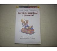 Bambini disattenti e iperattivi