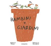 Libri Beatrice Masini - Bambini E Giardini