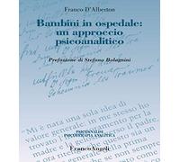 Bambini in ospedale: un approccio psicoanalitico