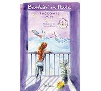 Bambini in pausa. Racconti