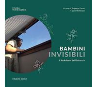 Bambini invisibili. Il lockdown dell'infanzia