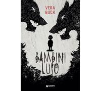 Bambini lupo - Buck Vera