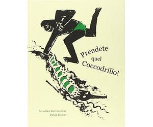 BAMBINI Prendete quel coccodrillo! Ediz. illustrata