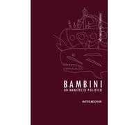 Bambini. Un manifesto politico