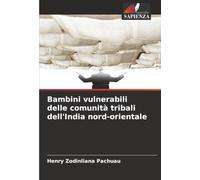 Bambini vulnerabili delle comunità tribali dell'India nord-orientale