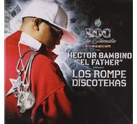 Bambino, Hector El Father - Los Rompe Discotekas