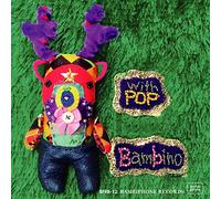 Bambino (Hiroshi Ban) - With Pop