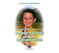 Bambino interiore, bambino delle meraviglie