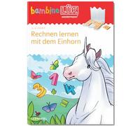 bambinoLÜK. 4/5/6 Jahre - Vorschule Rechnen lernen mit dem Einhorn