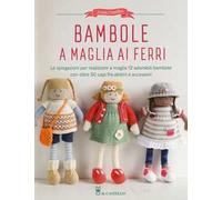 Bambole a maglia ai ferri. Ediz. a colori