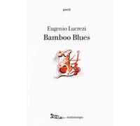 Bamboo blues