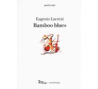 Bamboo blues