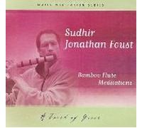 Bamboo Flute Meditations - A Touch of Grace [ORIGINAL RECORDING]