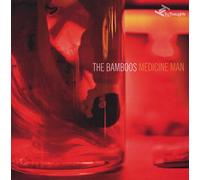 The Bamboos Medicine Man (CD) Album