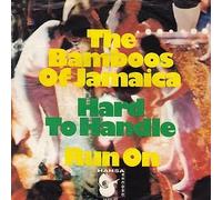 Bamboos Of Jamaica - Hard To Handle
