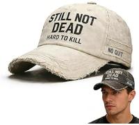 Bamideo Berretto da baseball con scritta "Still Not Dead", regolabile, vintage, difficile da uccidere, cappello con scritta "I Ain't Dead Yet", cappello ricamato per uomini e donne, bianco, Taglia