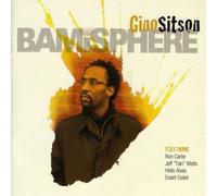 Bamisphere by Gino Sitson, Ron Carter, Jeff Tain Watts, Helio Alves, Essiet Essiet (2007-02-13)