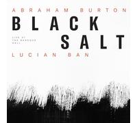 Ban-Abraham Burton, Lucian - Blacksalt - Live At The Baroque Hall