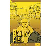 Banana Fish 8: Volume 8