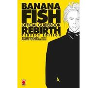 Banana Fish. Official guidebook rebirth perfect edition