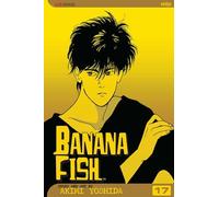 Banana Fish, Vol. 17: Volume 17