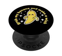 Banana Lover Carino Kawaii Divertente Afferra la mia Banana Fai un Desiderio PopSockets PopGrip Adesivo