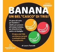 Banana. Un bel «casco» di tris!