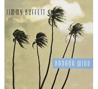 Banana Wind by Jimmy Buffett (1996-06-04)