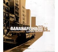 Bananafishbones - A town called seven (11 tracks, 2002)