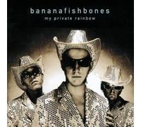Bananafishbones - My Private Rainbow