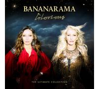 Bananarama Glorious: The Ultimate Collection (CD) Album
