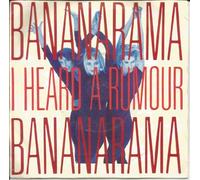 BANANARAMA - i heard a rumour / clean cut boy 45 rpm single