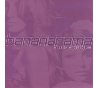 Bananarama - Move in My Direction
