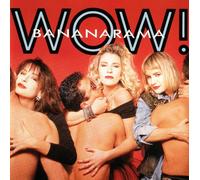 Bananarama - Wow