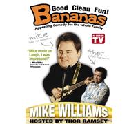 Bananas Mike Williams