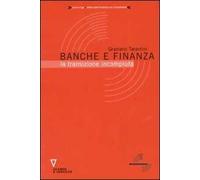 Banche e finanza. La transizione incompiuta