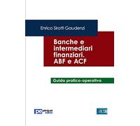 Banche e intermediari finanziari. ABF e ACF