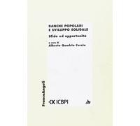 Banche popolari e sviluppo solidale. Sfide ed opportunità